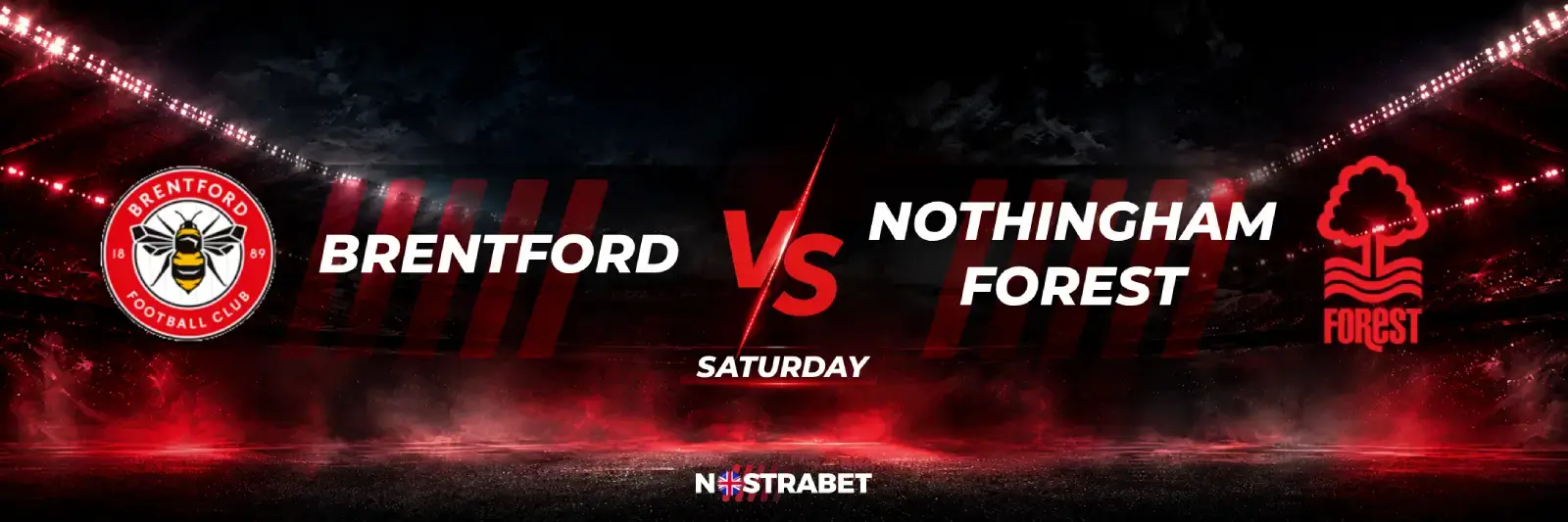 Brentford vs Nothingham Forest Premier League Saturday