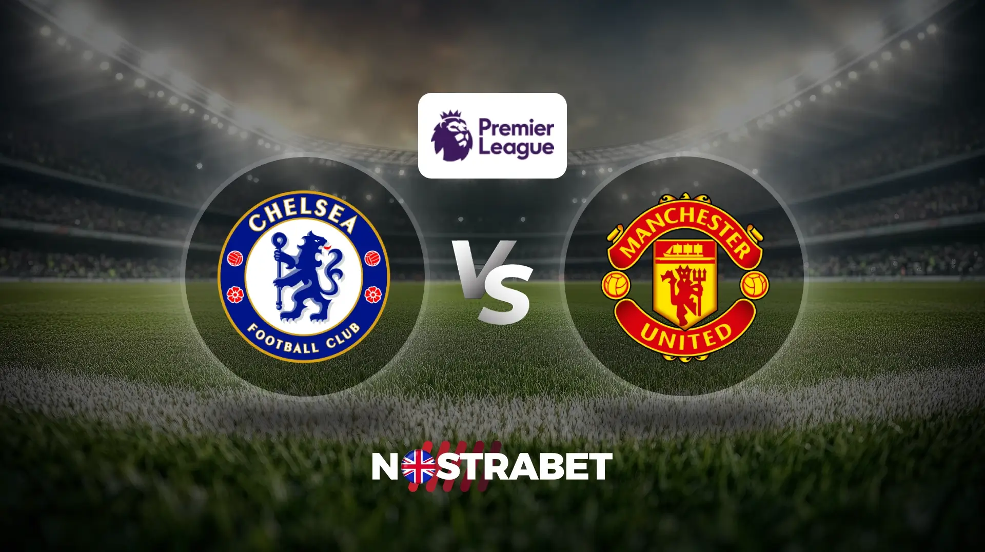 Chelsea vs Man United EPL Prediction