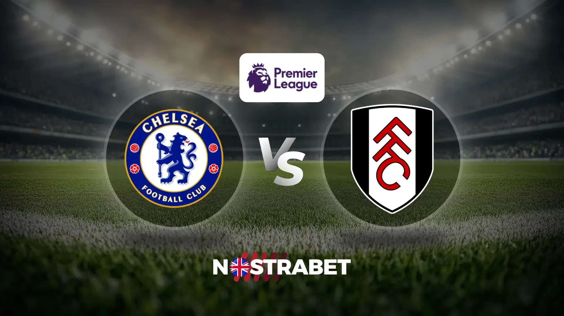 Chelsea vs Fulham (Premier League)