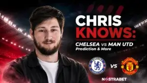Chris Knows: Chelsea vs Manchester United Prediction & More