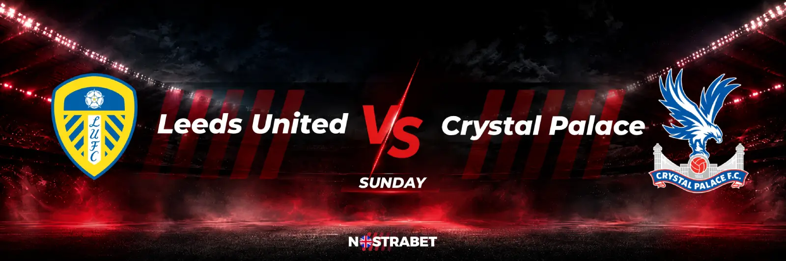 Leeds United vs Crystal Palace Sunday