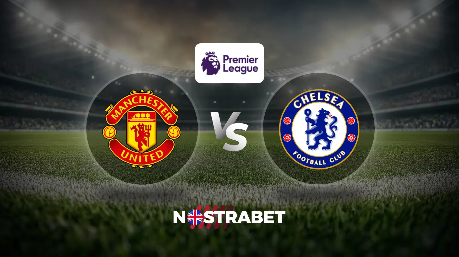 Man United vs Chelsea EPL Prediction