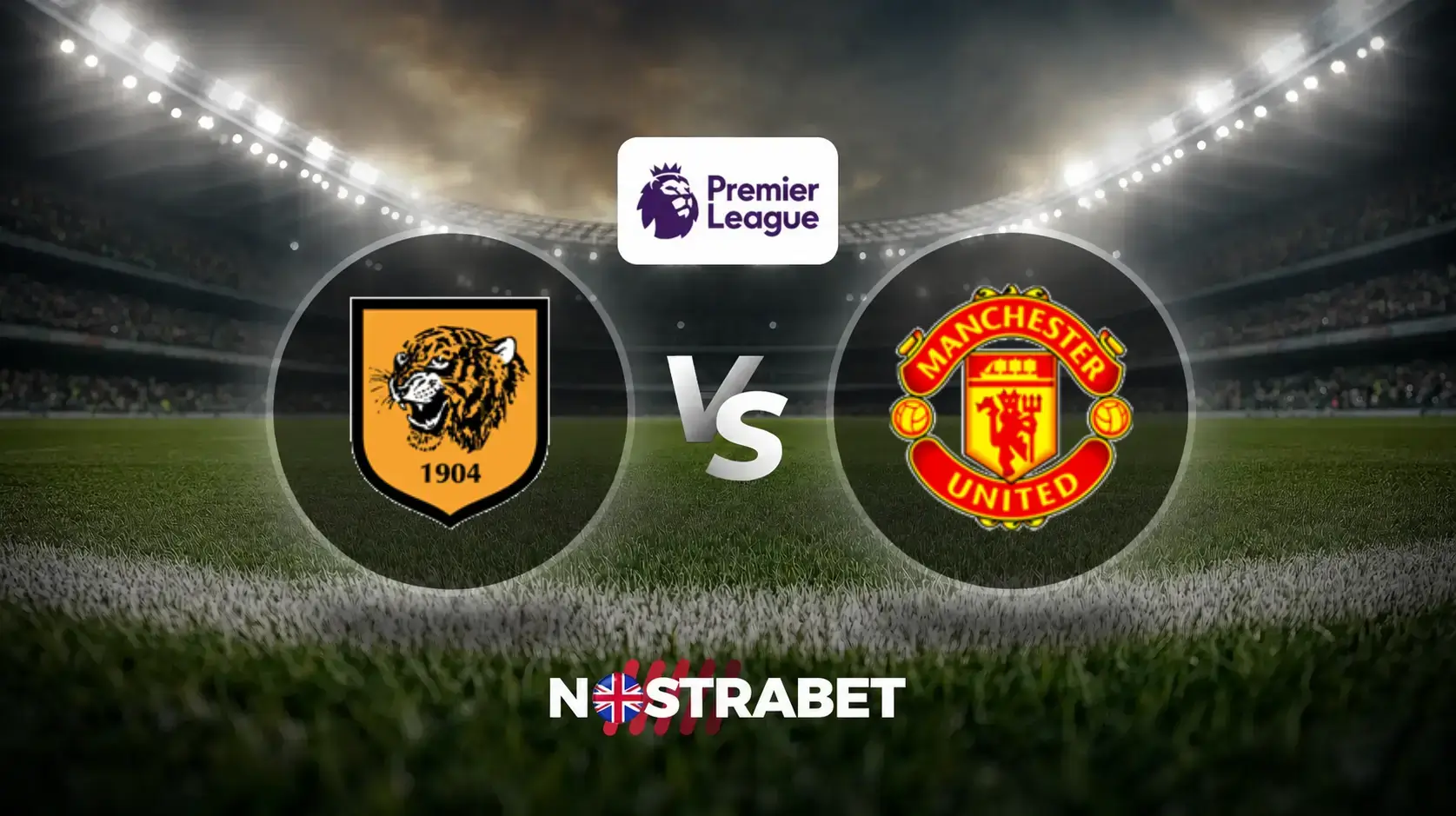 Premier League 2026/27 Hull City vs Manchester United
