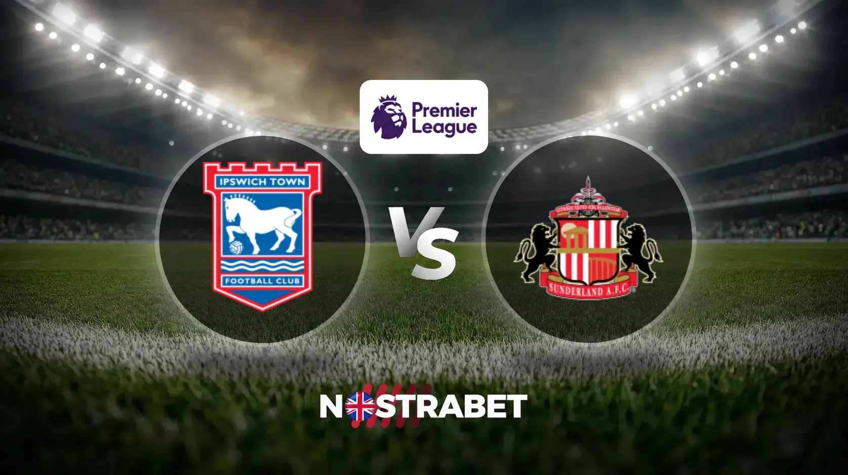 Premier League 2026/27 Ipswich vs Sunderland