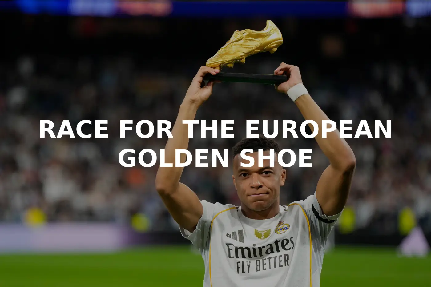Race for the European Golden Shoe