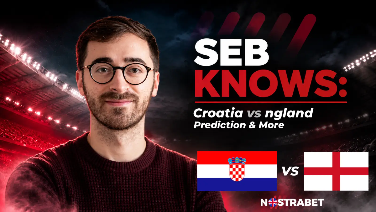 Seb Knows Croatia vs England
