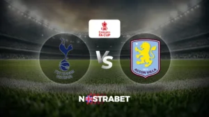 Tottenham vs Aston Villa (FA CUP Prediction)